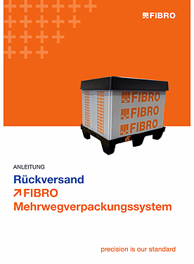 Rückversand FIBRO Mehrwegverpackungssystem | Anleitung
