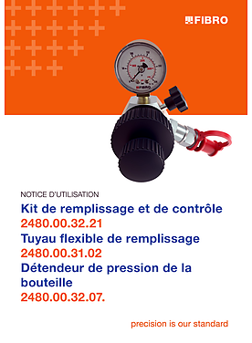 Kit de remplissage et de contrôle 2480.00.32.21 Tuyau flexible de remplissage 2480.00.31.02 Détendeur de pression de la bouteille 2480.00.32.07. | Notice d’utilisation