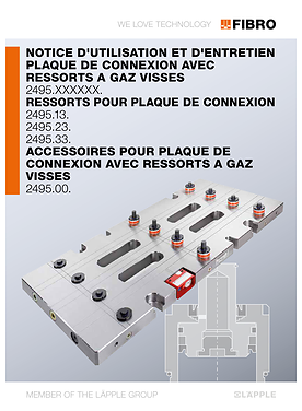 Ressorts a gaz visses 2495.xx. | Notice d'utilisation et d'entretien plaque de connexion avec
